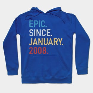 epic since january 2008 Hoodie